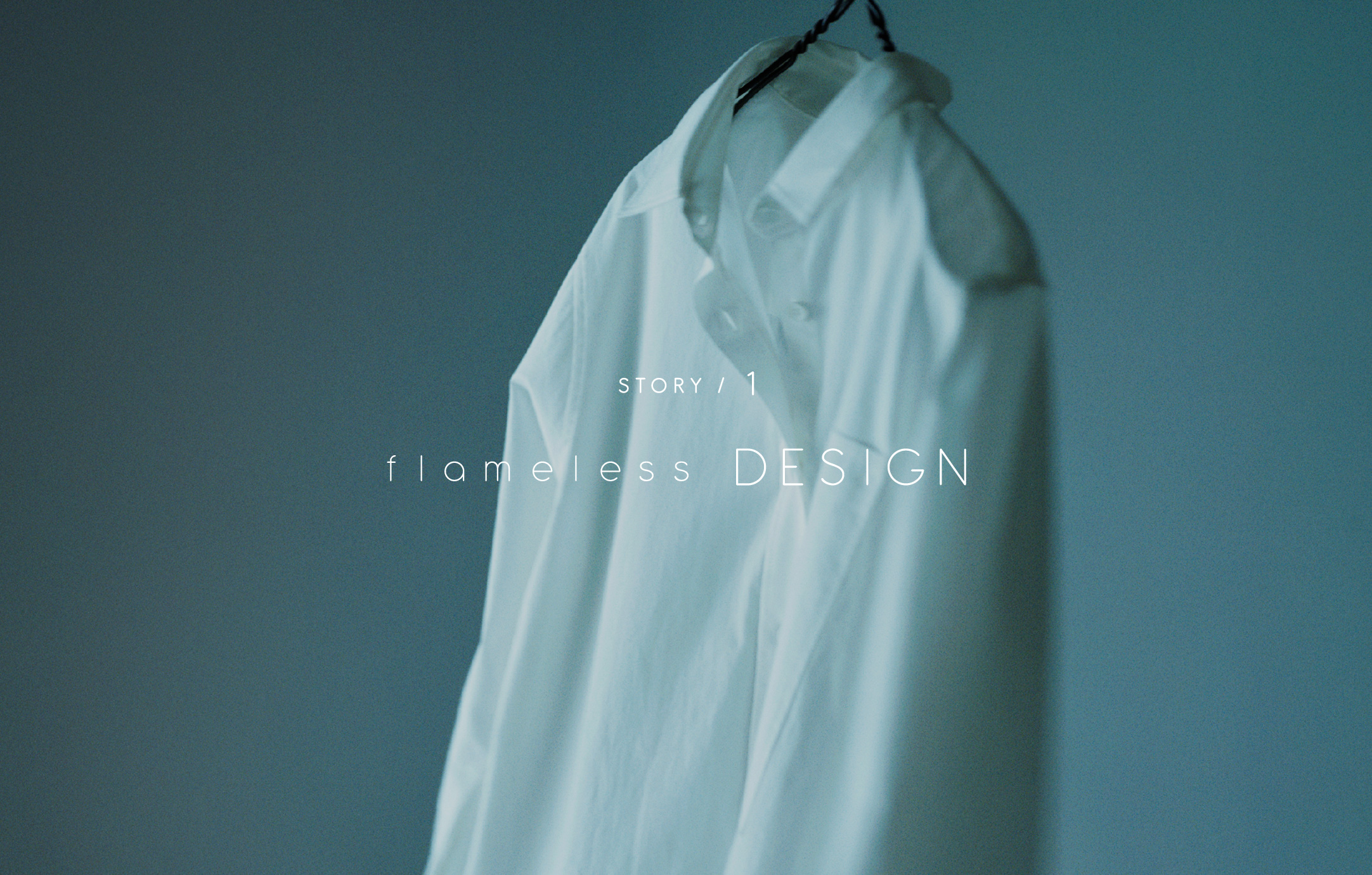 STORY1 / flameless DESIGN