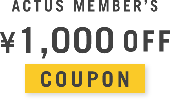ACTUS MEMBER’S 1,000円オフ クーポン