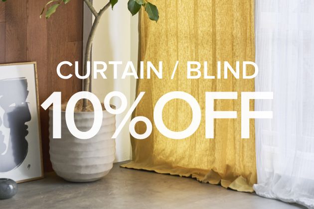 CURTAIN / BLIND 10% OFF