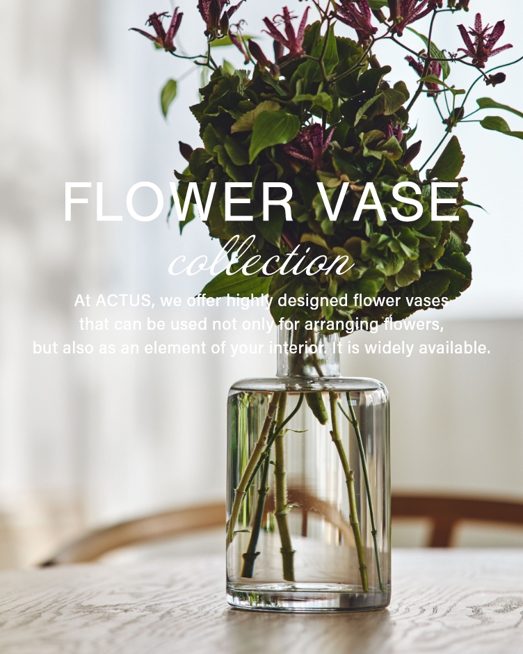 FLOWER VASE Collection