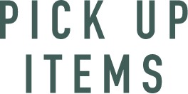 PICK UP ITEMS