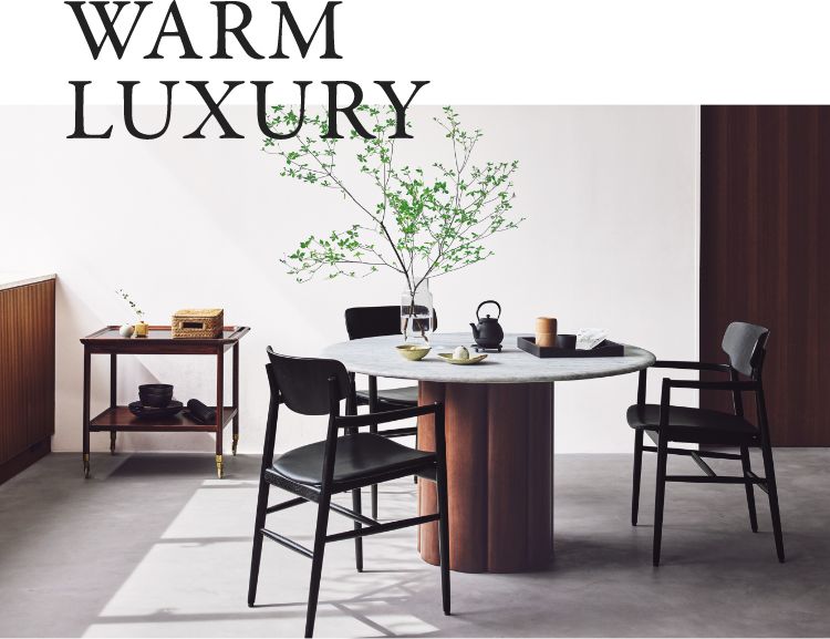 WARM LUXURY
