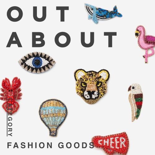 OUT ABOUT Category:FASHION GOODS
