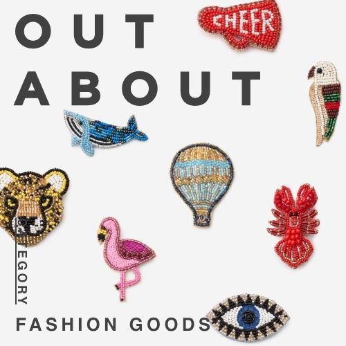 OUT ABOUT Category:FASHION GOODS