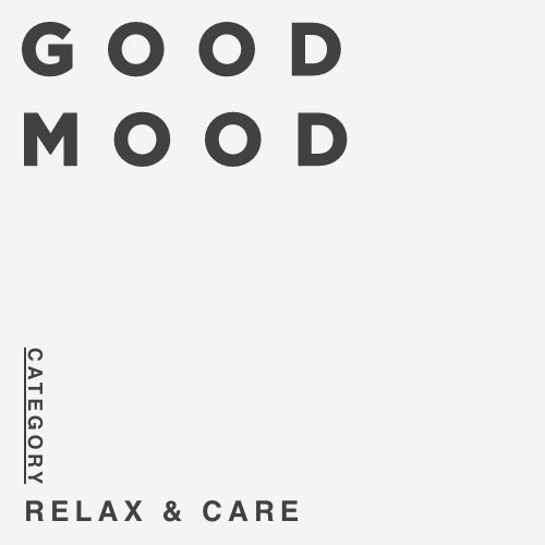 GOOD MOOD Category:RELAX & CARE