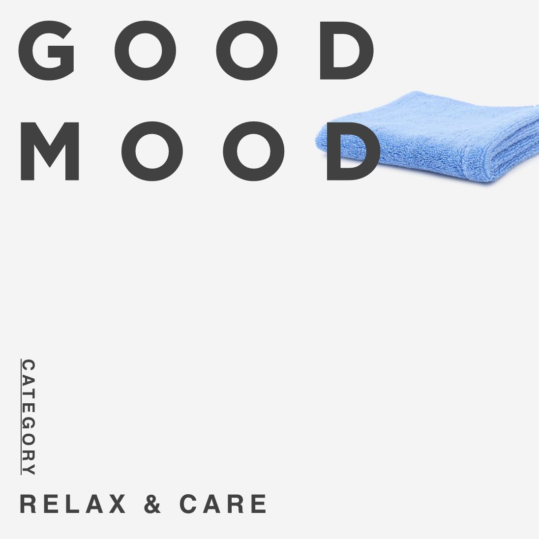 GOOD MOOD Category:RELAX & CARE