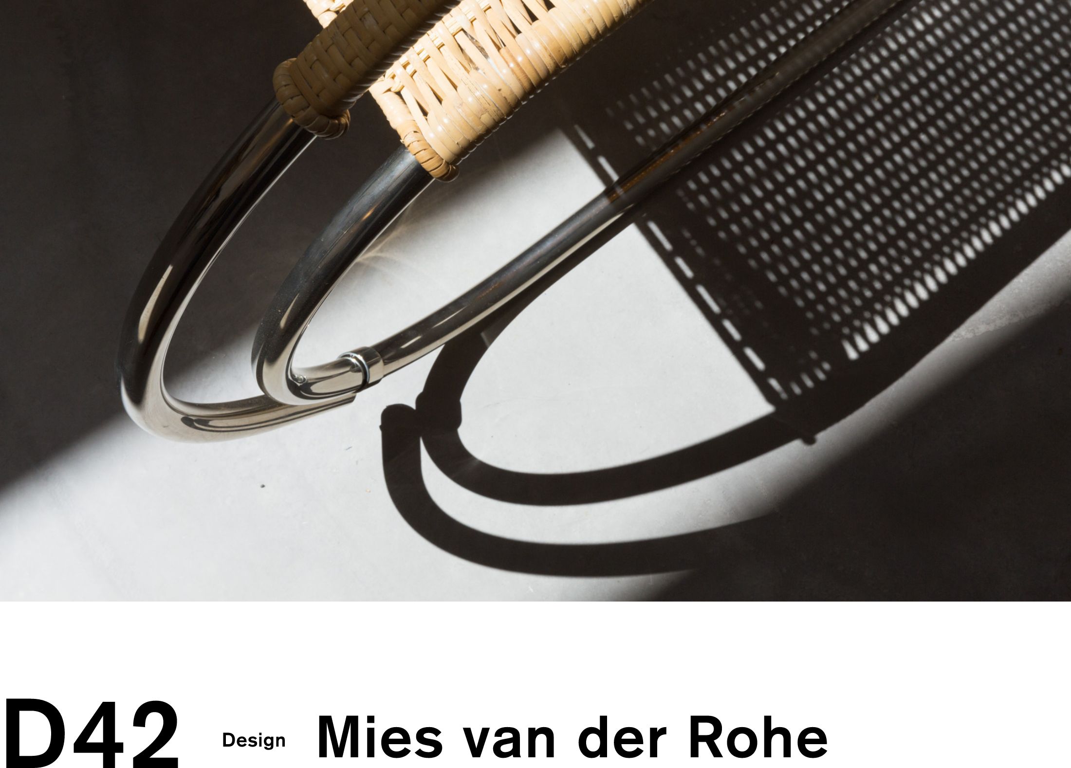 D42 Design Mies van der Rohe