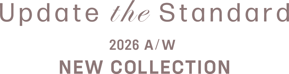 Update the Standard 2026 A/W NEW COLLECTION