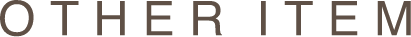 OTHER ITEM