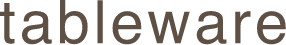 tableware