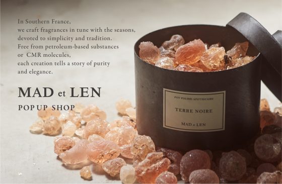 MAD et LEN（マドエレン）　POP UP STORE / ショップイベント