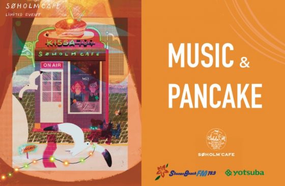 MUSIC＆PANCAKE　POP UP STORE / ショップイベント