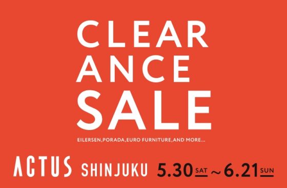 アクタス・新宿本店にて改装前の「クリアランスセール」開催！