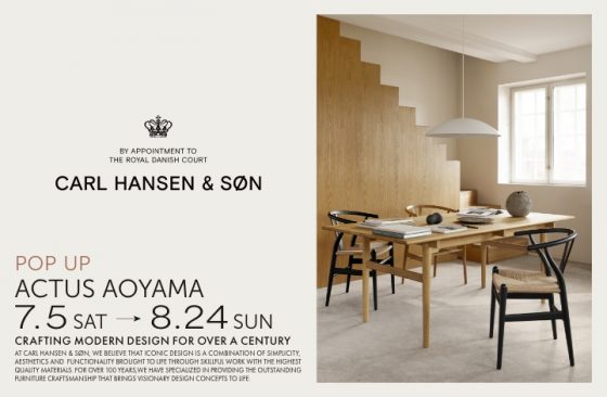 CARL HANSEN & SØN（カール・ハンセン＆サン）POP UP STORE / ショップイベント
